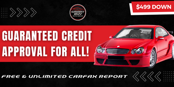 $499 down, guaranteed credit approval for all.  Free and unlimited carfax report